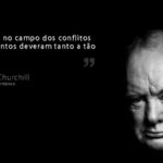 Winston Churchill: "nunca tantos deveram tanto a tão poucos".